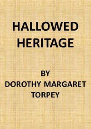 [Gutenberg 43884] • Hallowed Heritage: The Life of Virginia